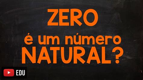 zero é um números natural